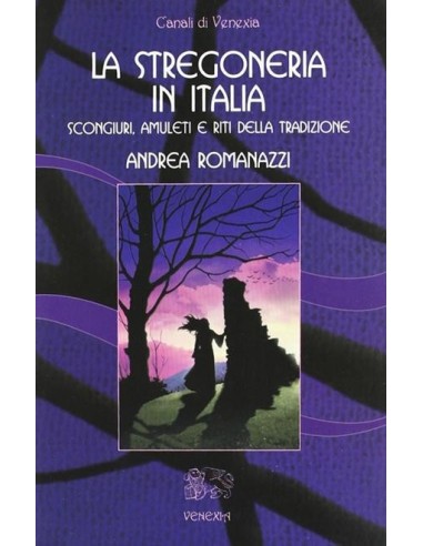 La stregoneria in Italia
