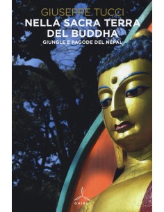 Nella sacra terra del Buddha