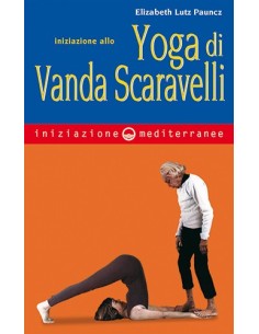 Iniziazione allo yoga di Vanda Scaravelli
