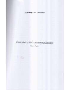 Storia del cristianesimo esoterico - prima parte