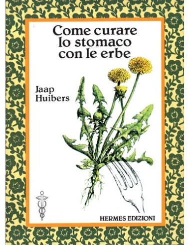 Come curare lo stomaco con le erbe
