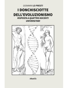 I Donchisciotte dell'evoluzionismo