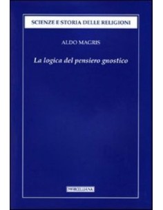La logica del pensiero gnostico