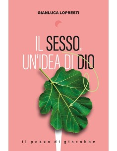 Il sesso, un'idea di Dio