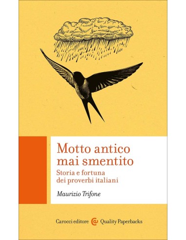 Motto antico mai smentito