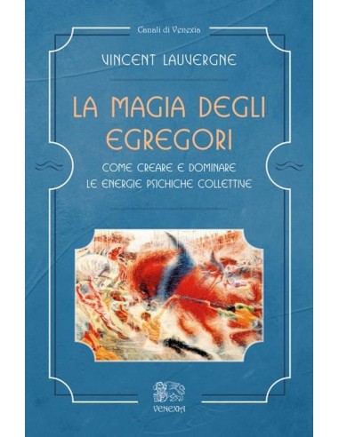 La Magia degli Egregori