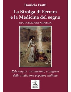 La strolga di Ferrara e la medicina del segno