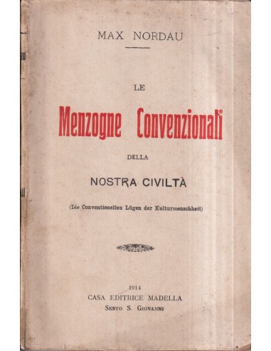 Le menzogne convenzionali della nostra civiltà