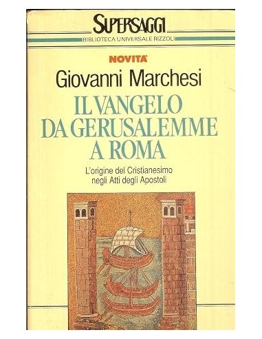 Il Vangelo da Gerusalemme a Roma