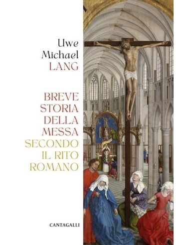 Breve storia della messa secondo il rito romano