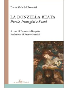 La donzella beata. Parole, immagini e suoni