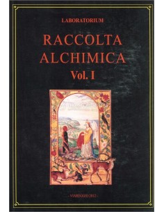 Raccolta Alchimica Vol. I