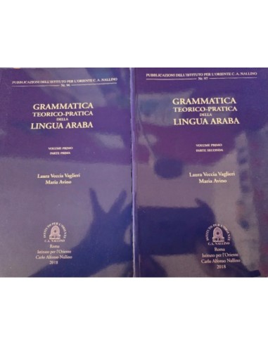 Grammatica Teorico-Pratica della Lingua Araba. Volume primo