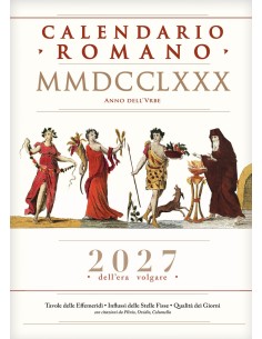 Calendario Romano MMDCCLXXX a.V.c. – 2027 e.v.