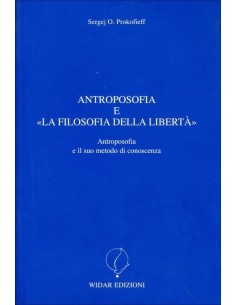 Antroposofia e "La Filosofia della Libertà"