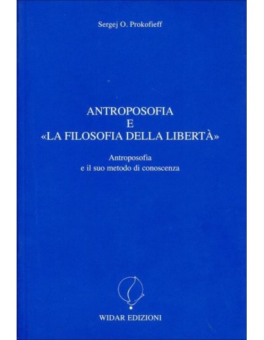 Antroposofia e "La Filosofia della Libertà"