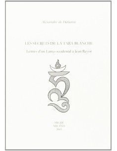 Les secrets de la Tara Blanche
