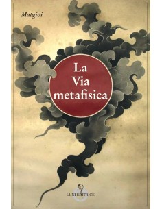 La Via Metafisica