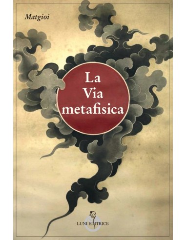 La Via Metafisica