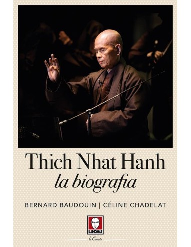 Thich Nhat Hanh. La Biografia