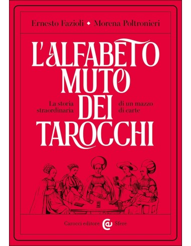 L'alfabeto muto dei tarocchi