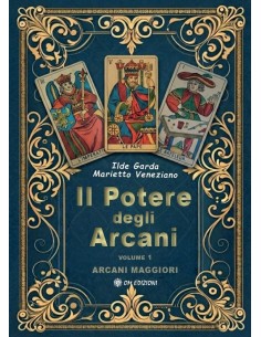 Il potere degli Arcani. Arcani maggiori (Vol. 1)