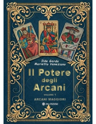 Il potere degli Arcani. Arcani maggiori (Vol. 1)