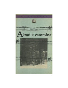 Alzati e Cammina