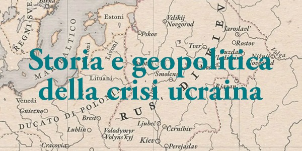 Presentazione libro: STORIA E GEOPOLITICA DELLA CRISI UCRAINA