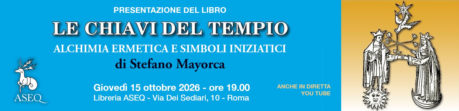 Presentazione libro: LE CHIAVI DEL TEMPIO - ALCHIMIA ERMETICA E SIMBOLI INIZIATICI
